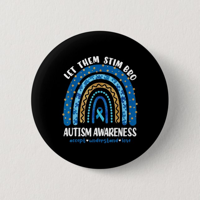 Rolig Autism Medvetenhet Månad Låt Dem Stim Br Knapp (Framsida)