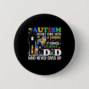 Rolig Autism Pappa Kommer Inte Med En Manual Autis Knapp