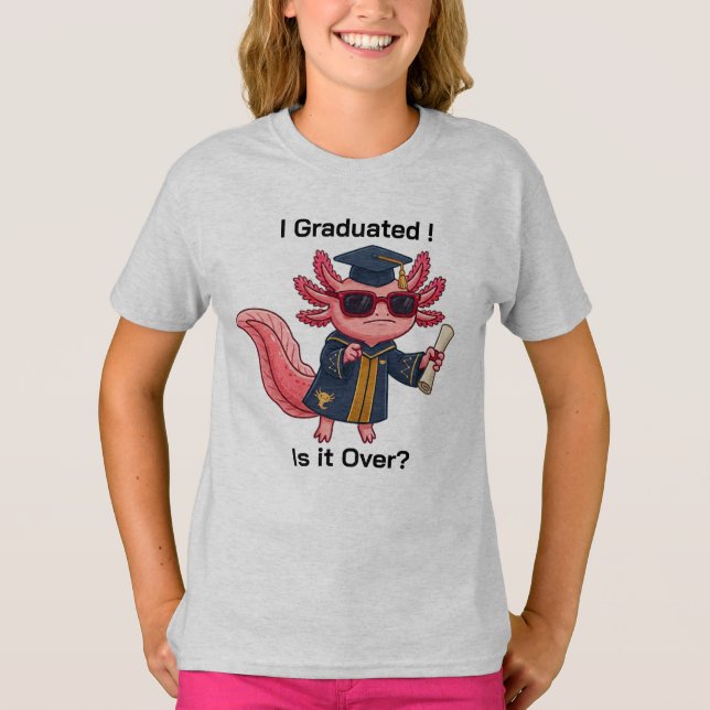 Rolig Axolotl-Student Är Det Över T-Shirt Present (Framsida)
