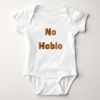 Rolig babyRomperspanjor ingen Hablo T Shirt
