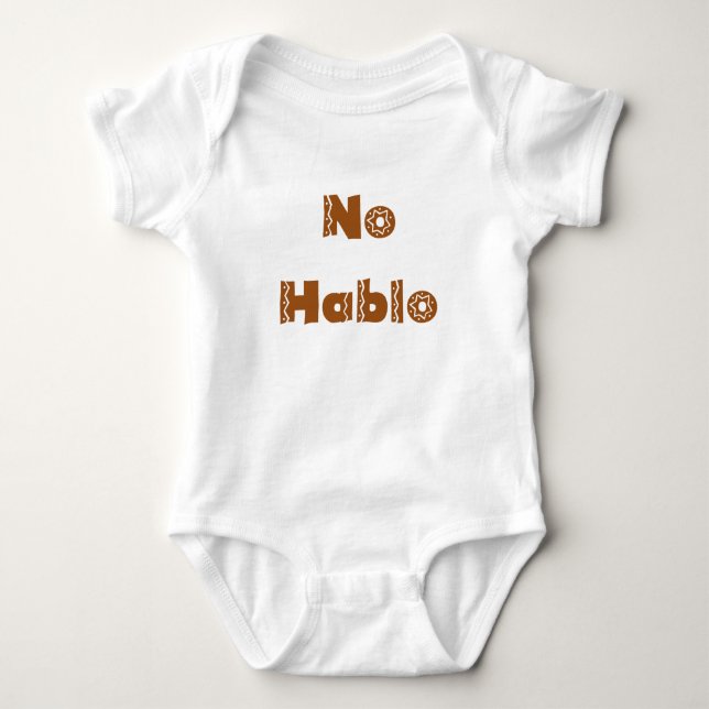 Rolig babyRomperspanjor ingen Hablo T Shirt (Framsida)