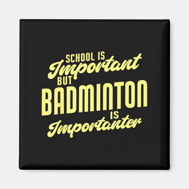 Rolig Badminton Är Viktigare Badmintonspelare  Magnet (Framsidan)