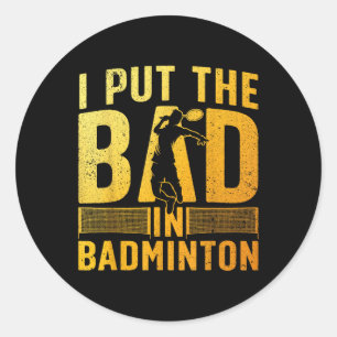 Rolig Badminton-design för män kvinnor barn Badmin Runt Klistermärke