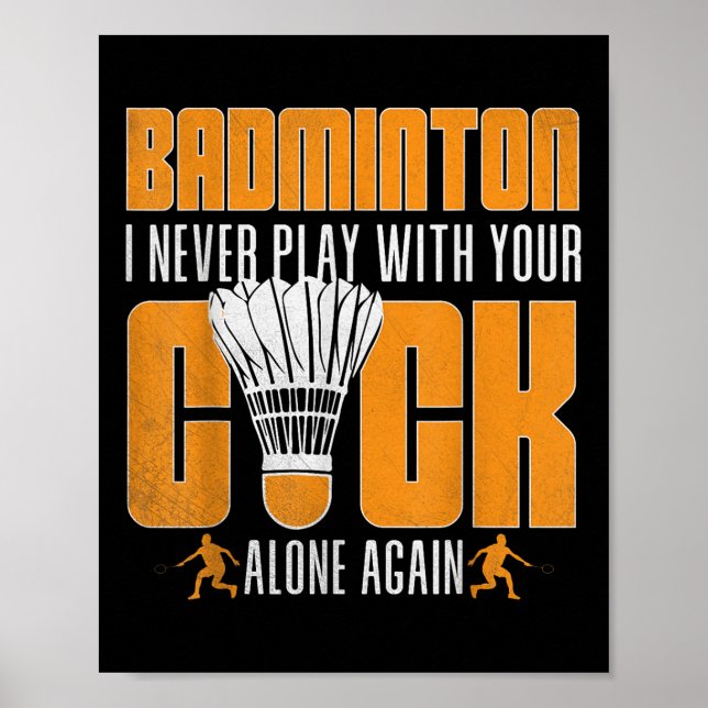 Rolig Badmintonspelare Fjäderbolls Humor Sport  Poster (Framsidan)
