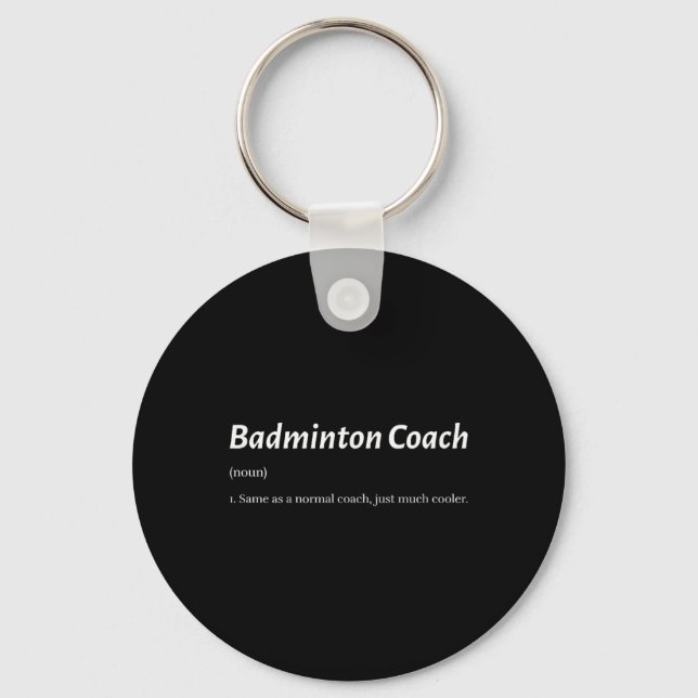 Rolig Badmintontränare Samma Som Vanlig Tränare Me Nyckelring (Framsida)