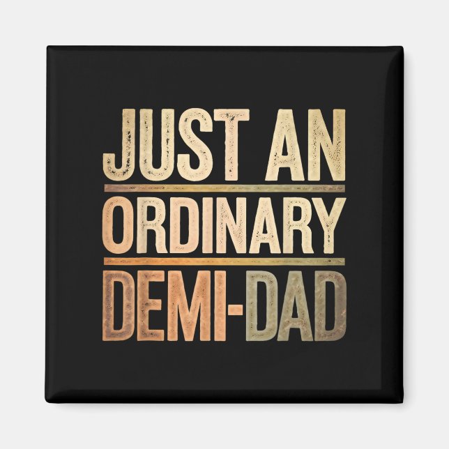 Rolig Bara En Vanlig Demi Pappa Dotter Fars Dag  Magnet (Framsidan)
