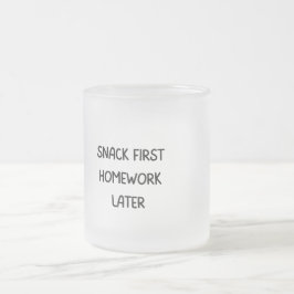 Rolig barnsnack först läxor senare-mugg frostad glasmugg
