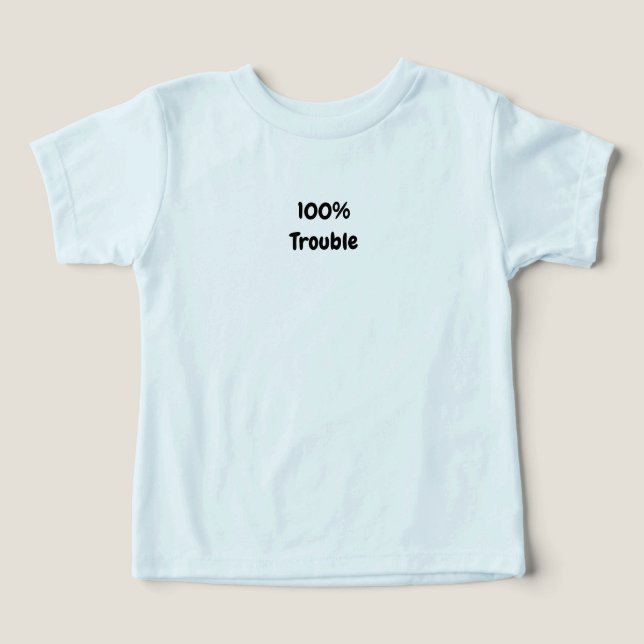 Rolig barnt-shirt 100% besvär  t shirt (Design Framsida)