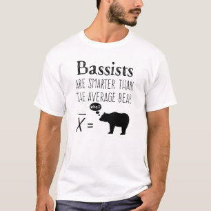 Rolig bas- T-tröja - genomsnittlig björn T Shirt