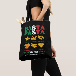 Rolig BASTA PASTA Sa aldrig någon Italienare Tygkasse