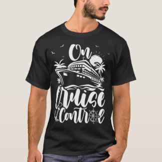 Rolig båtresor Cruise On Control Sommar Resa Rolig T Shirt