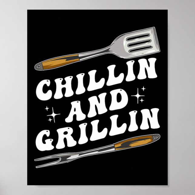 Rolig BBQ för män - Chillin och Grillin  Poster (Framsidan)