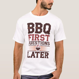 Rolig BBQ Första Frågor Senare Pitmaster Grill T Shirt