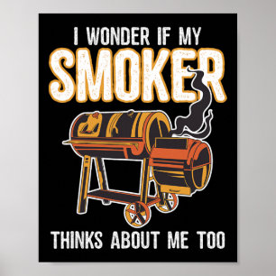 Rolig Bbq Grillning Jag Undrar Om Min Rökare Tror Poster