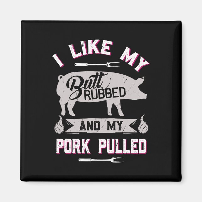 Rolig Bbq Grillningscitat Gris Pulled Pork  Magnet (Framsidan)