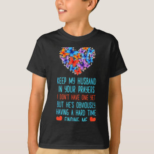 Rolig Behåll Min Make I Era Böner Jag Har Inte T Shirt