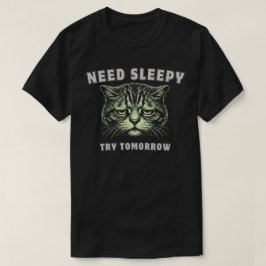 Rolig ”Behöver Sova” Trött Katt Minimalistisk T Shirt
