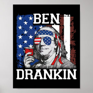 Rolig Ben Drankin 4:e Juli USA Flagga Män Dricker Poster