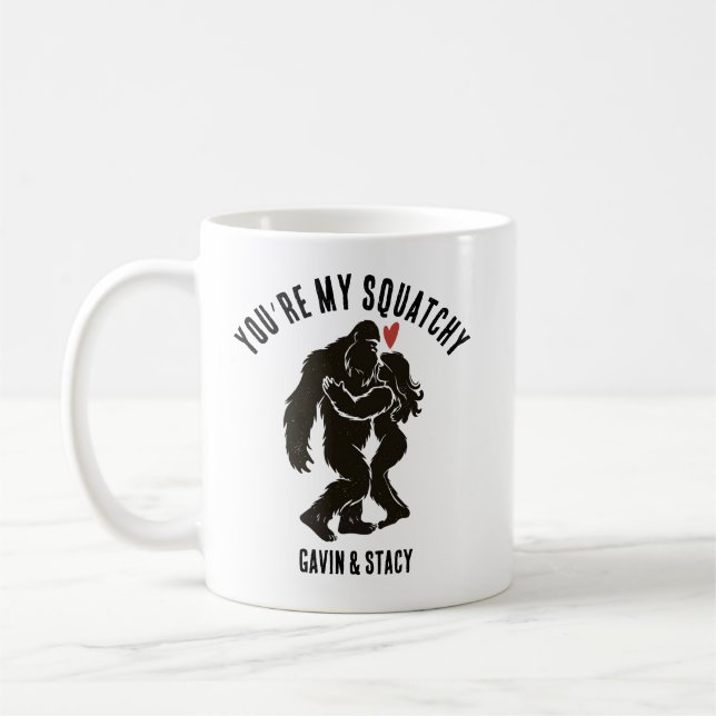 Rolig BigFoot “Du är min Squatchy” Romantisk Anpas Kaffemugg (Vänster)