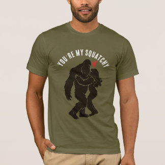 Rolig BigFoot “Du är min Squatchy” Romantisk Anpas T Shirt