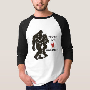 Rolig BigFoot “Du är min Squatchy” Romantiskt Par T Shirt