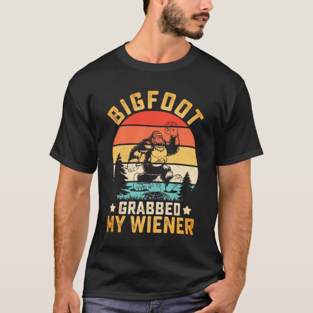 Rolig Bigfoot Grepade Min Wiener Herr T Shirt (Framsida)