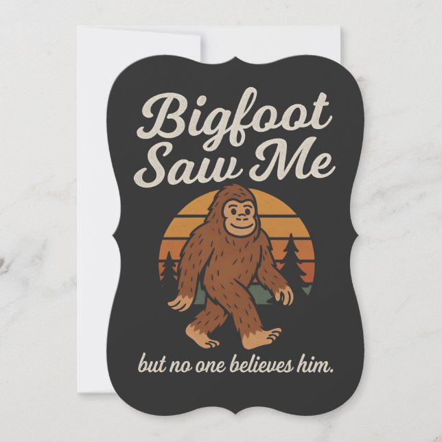 Rolig Bigfoot "Han Såg Mig Men Ingen TroR MigMugg Inbjudningar (Framsida)