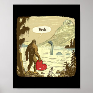 Rolig Bigfoot Sasquatch Loch Ness Monster Rolig Ha Poster