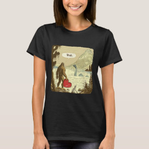 Rolig Bigfoot Sasquatch Loch Ness Monster Rolig Ha T Shirt