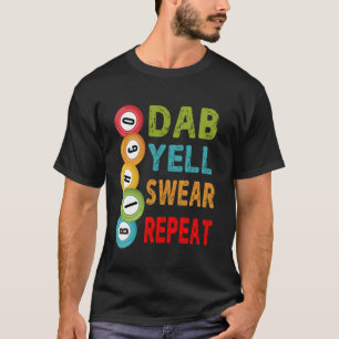 Rolig Bingo Dab Skrika Svär Upprepa Bingo Älskare T Shirt