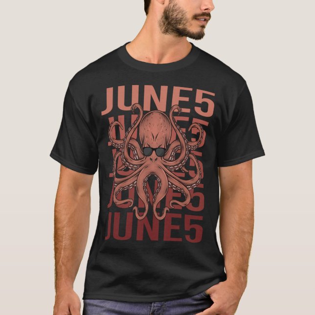 Rolig Bläckfisk - 5 juni 5:e 05 T Shirt (Framsida)