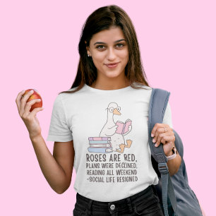 Rolig bokälskare gås - Läsning hela helgen T Shirt