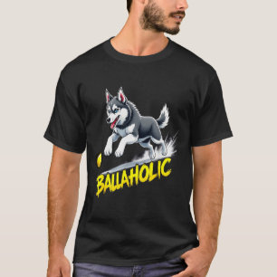 Rolig Bollgalen Sibirisk Husky Hund Jagar Boll T Shirt