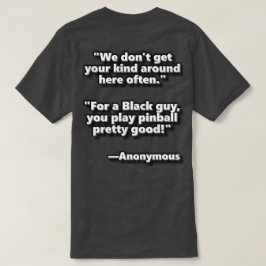Rolig Bonus Pinball T-Shirt Anonymt Citat 1