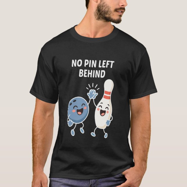 Rolig bowling, ingen kägla kvar t shirt (Framsida)