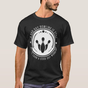 Rolig bowlingcitat för jobb t shirt