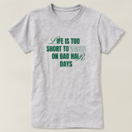 Rolig Bra Dålig Hårdag Anpassad Grafisk T-shirt