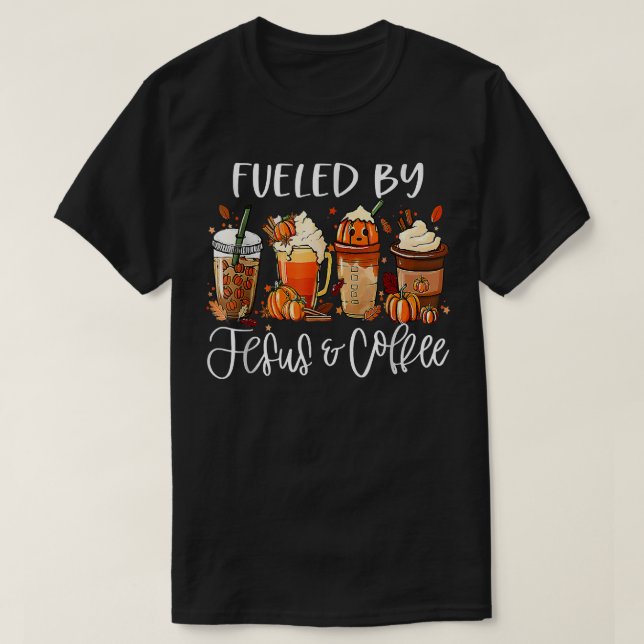 Rolig Bränsle av kaffe Jesus Kaffeälskare Tack T Shirt (Design framsida)