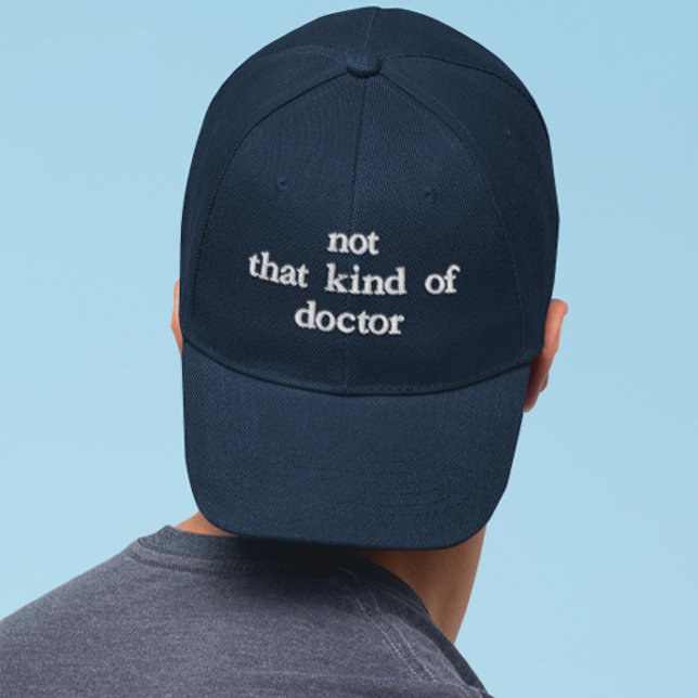 Rolig broderad PhD Inte den sortens doktor Keps (Skapare uppladdad)