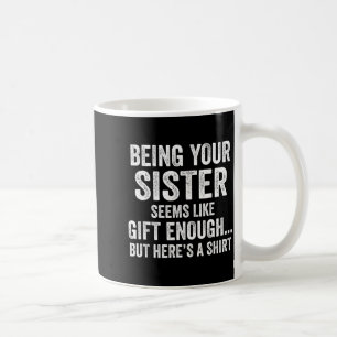 Rolig Bror Sarksast Syskon Humor Citat Från S Kaffemugg