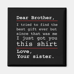 Rolig Bror Systers Humor Kära Bror Familj Mes Magnet