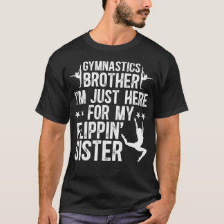 Rolig bror till en gymnast t shirt