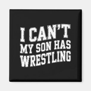 Rolig Brottare Mamma Pappa Jag Kan Inte Min Son Ha Magnet
