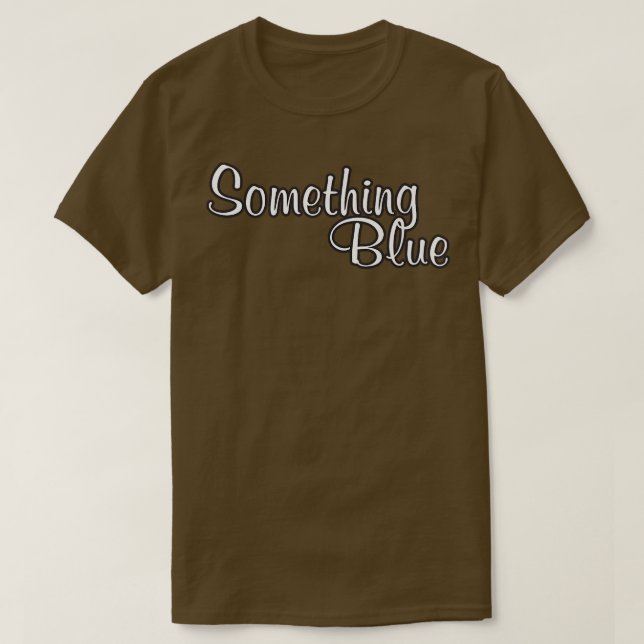 Rolig Brud Något Blått Bröllop Förlovning Brud T Shirt (Design framsida)