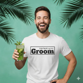 Rolig brudgum under ny ledning Bröllop T Shirt