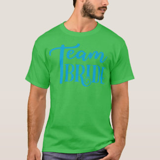 Rolig Brudtärna Brud Sista Chansen Fest Team Brud T Shirt