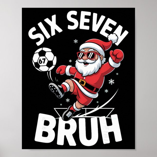 Rolig Bruh Fotboll Tomte 67 Meme Jul Xmas Pyjamas Poster (Framsidan)