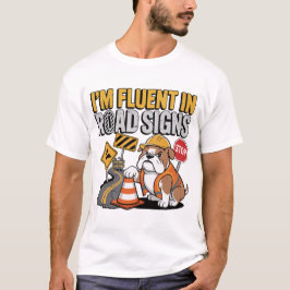 Rolig Bulldog Byggnadsarbetare Vägsignal Skämt T Shirt