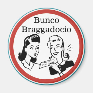 Rolig Bunco Braggadocio Magnet