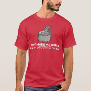 Rolig Burk med Whoopass skämt T Shirt